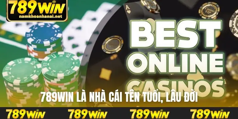 789WIN là nhà cái tên tuổi, lâu đời
