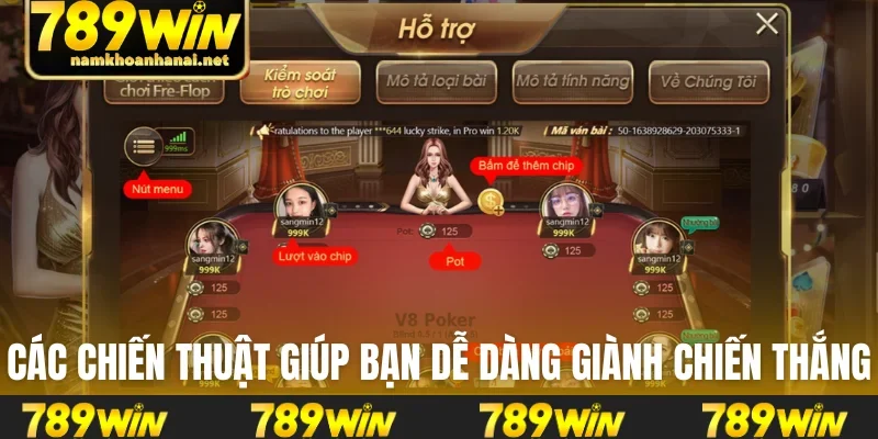 Các chiến thuật giúp bạn dễ dàng giành chiến thắng