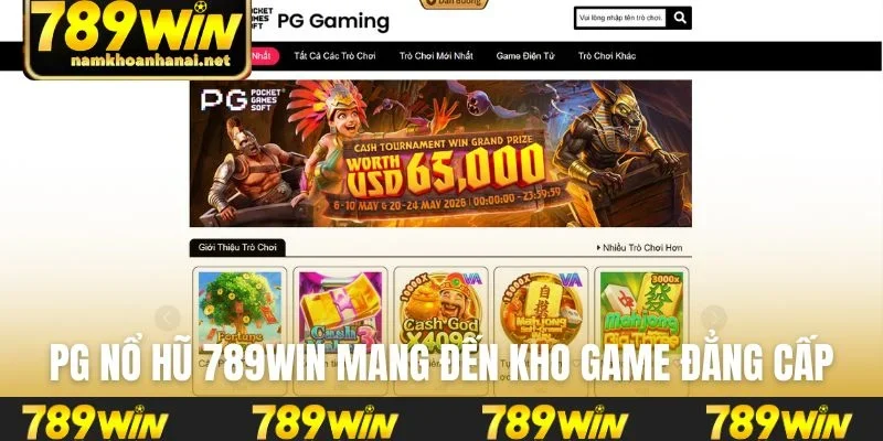 PG nổ hũ 789WIN mang đến kho game đẳng cấp