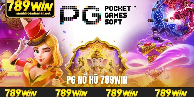 PG nổ hũ 789WIN