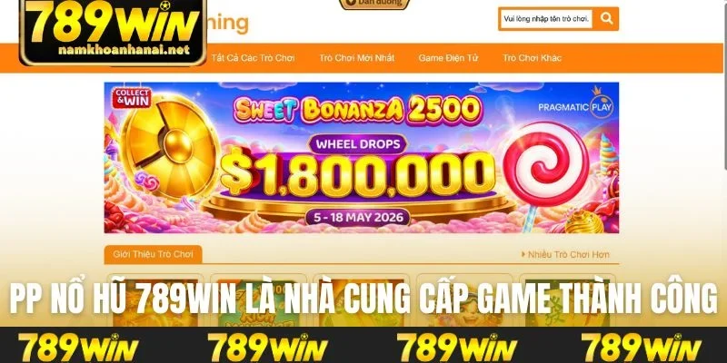 PP nổ hũ 789WIN là nhà cung cấp game thành công nhất