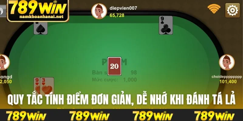 Quy tắc tính điểm đơn giản, dễ nhớ khi đánh Tá lả