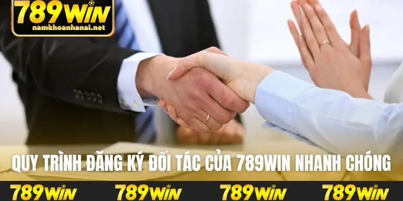 Quy trình đăng ký đối tác của 789WIN nhanh chóng
