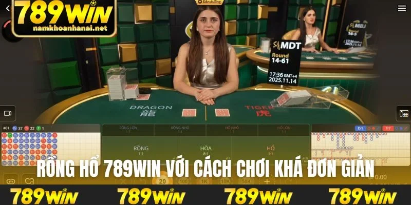 Rồng Hổ 789WIN với cách chơi khá đơn giản