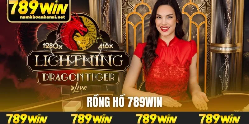 Rồng Hổ 789WIN